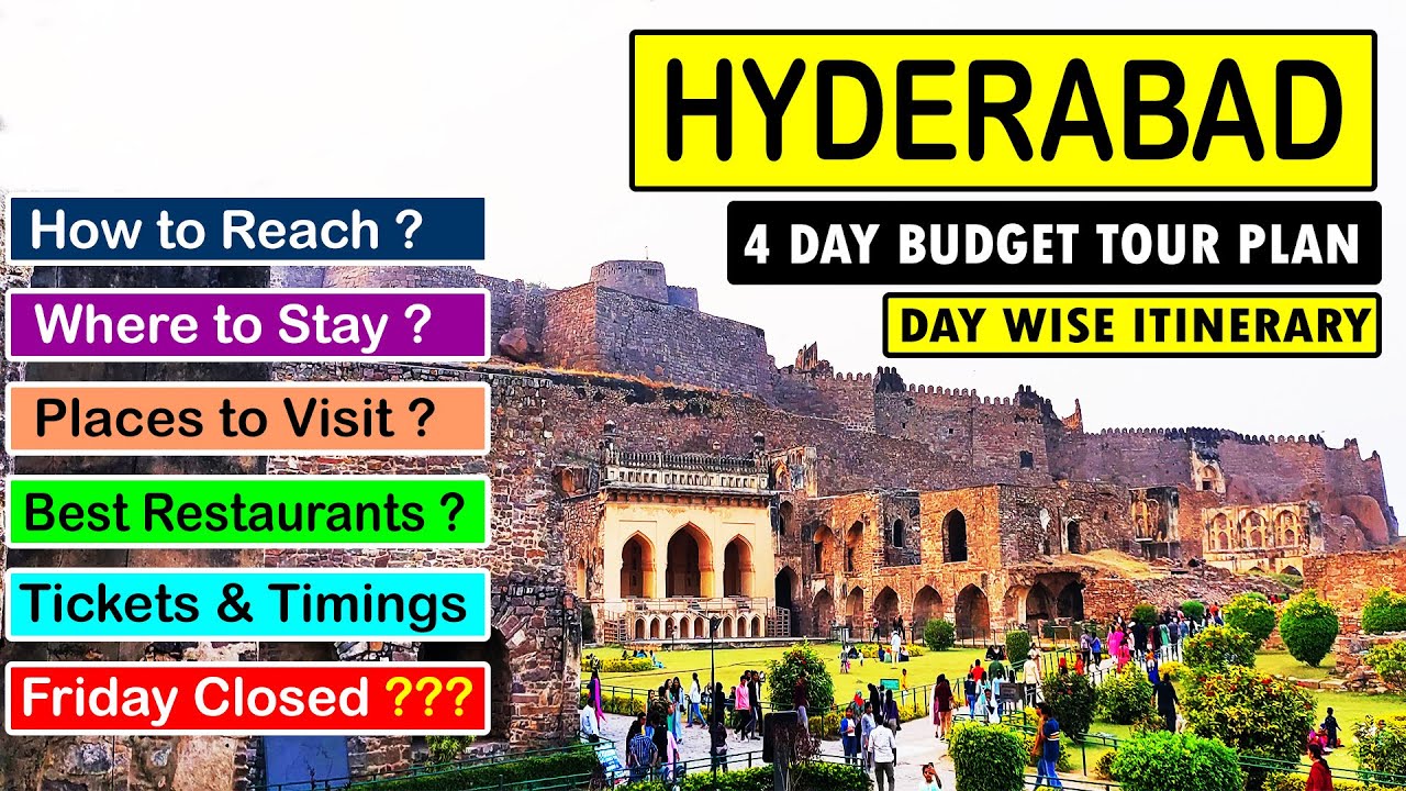 Hyderabad Budget Tour Plan | 4 Days Tour Plan | Detail Itinerary |