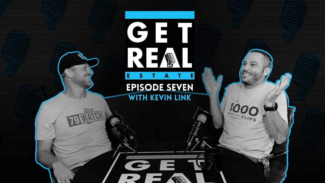 Crazy real estate stories with Kevin Link | Get Real Estate Podcast 🎙️#realestate #podcast