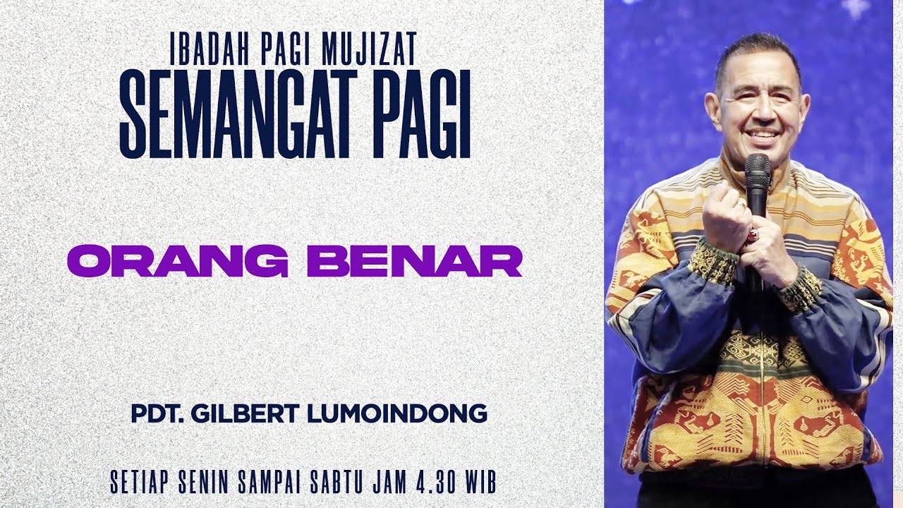 Semangat Pagi | Orang Benar | Rabu, 28 Januari 2026