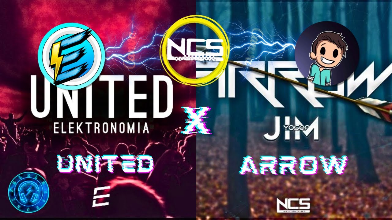 Elektronomia - United x Jim Yosef - Arrow | Elektronikel's Mashup