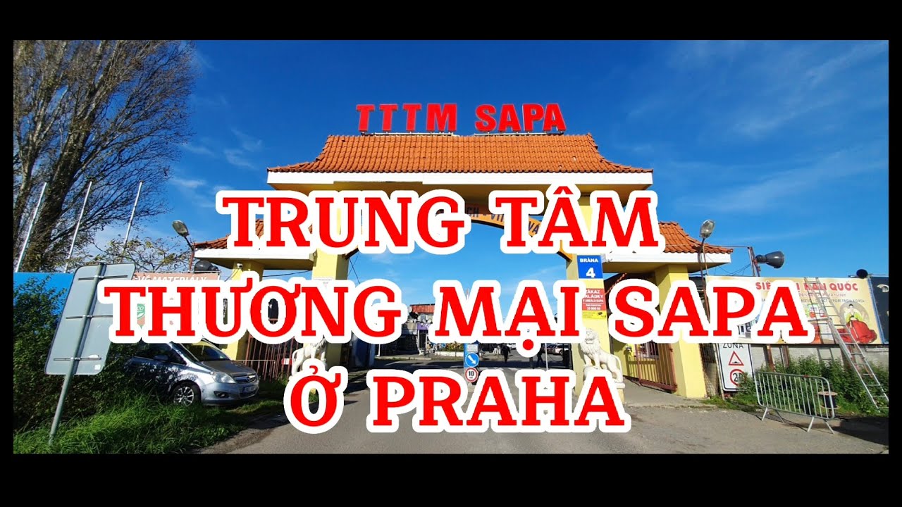TRUNG TAM THUONG MAI SAPA CUA NGUOI VIET NAM O PRAHA ( DONG AU )