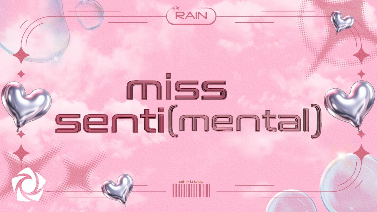 RAIN - ''miss senti(mental)' Official Lyric Video