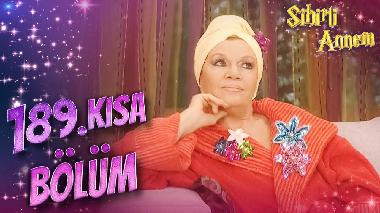 Sihirli Annem 189. Kısa Bölüm