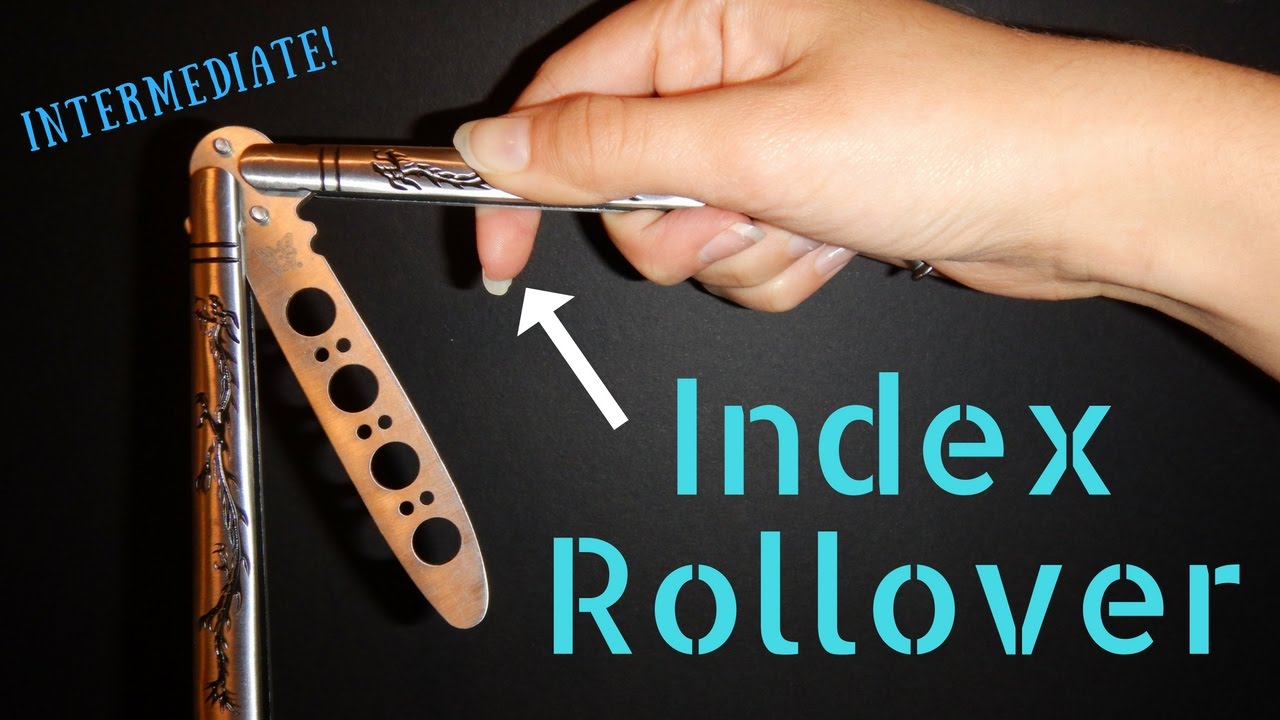 Index Rollover (Intermediate)- Intermediate Butterfly Knife Tricks that look IMPRESSIVE