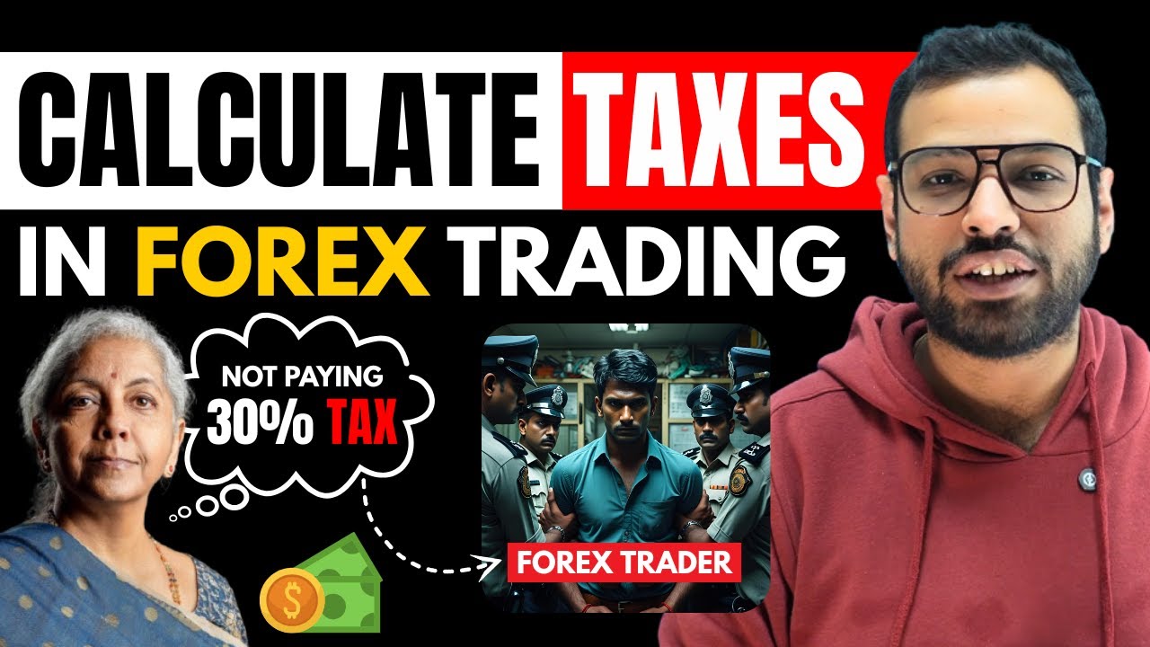 INDIA में FOREX TRADING पे कितना TAX देना पड़ेगा? EASY CALCULATION 