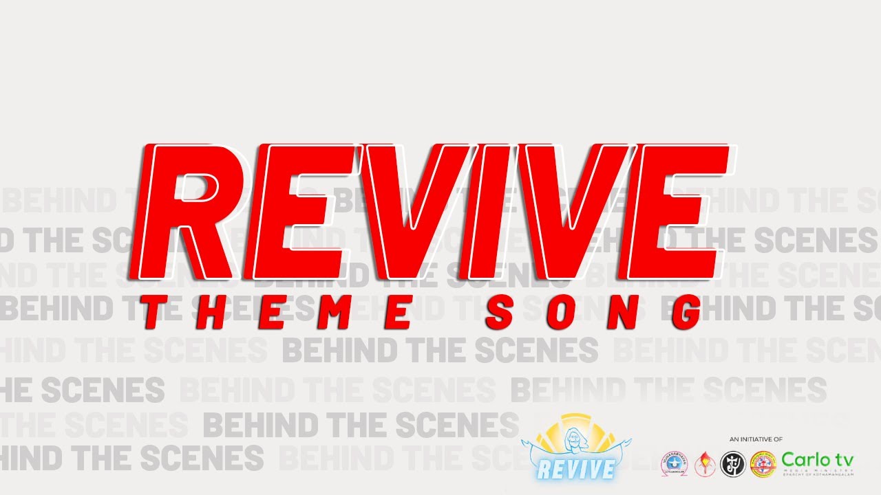 Revive Theme Song | Behind the Scenes | Carlo tv