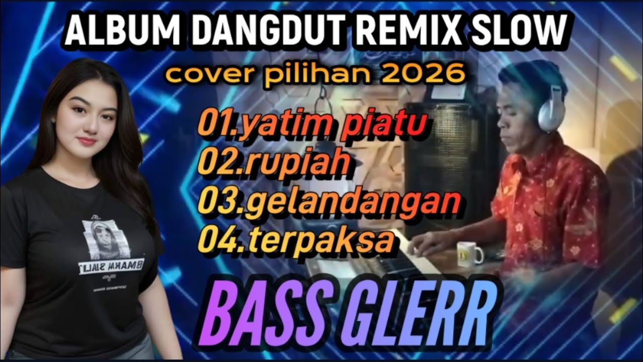 ALBUM DANGDUT!!REMIX SLOW!! PILIHAN ENAK BANGET BUAT TEMEN KERJA 