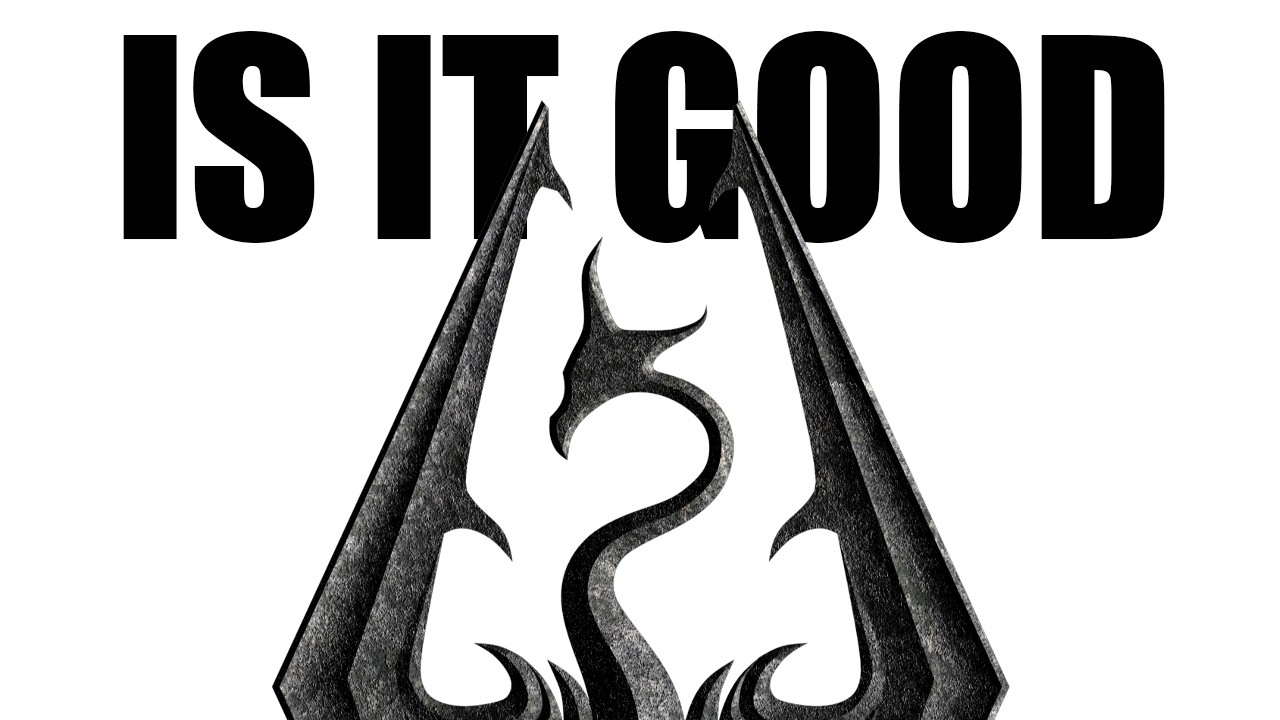 First Time Playing Skyrim, Is It As Good As They Say?