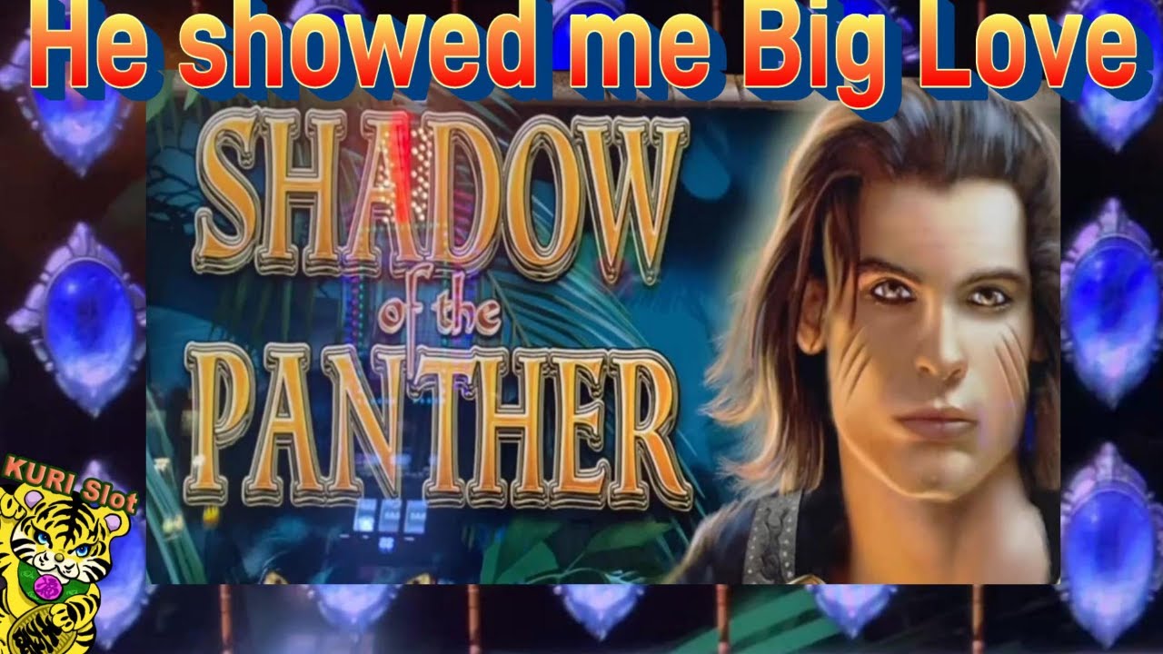★HE SHOWED ME BIG LOVE !!★SHADOW OF THE PANTHER (IGT) Slot☆50 cent Machine in High Limit Room☆栗スロ