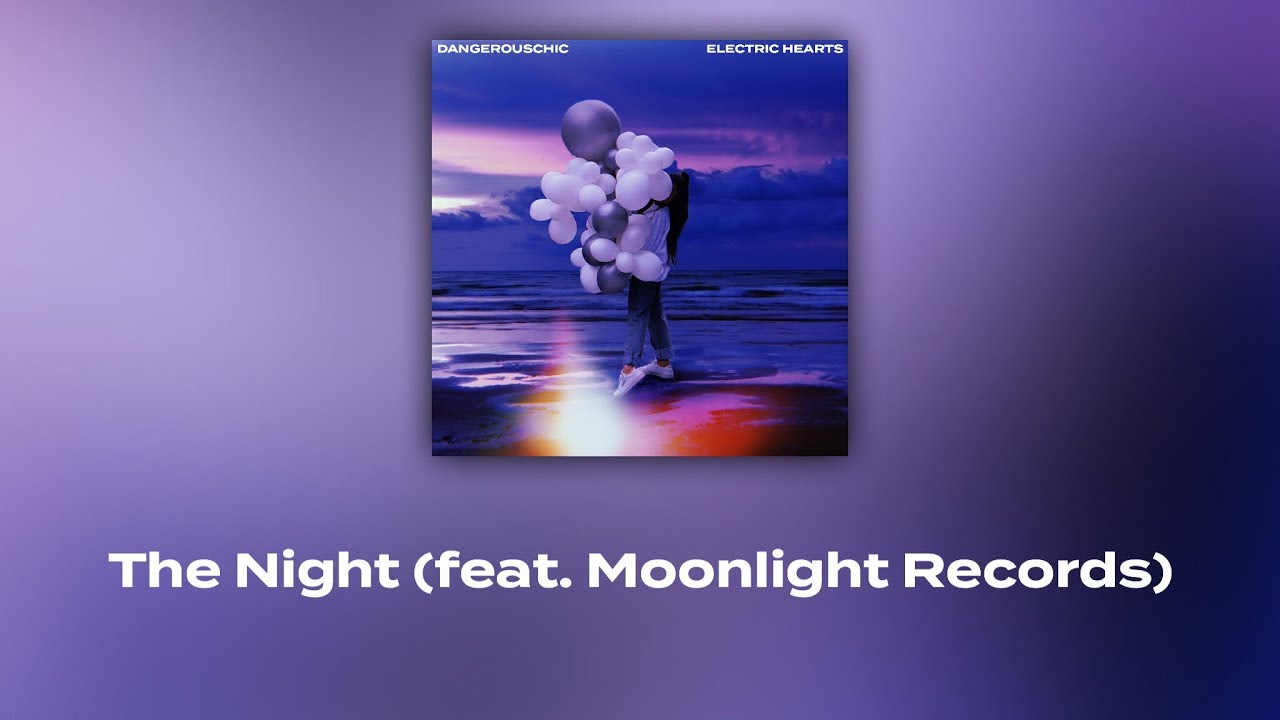 Ariana Grande - The Night (feat. Moonlight Records)