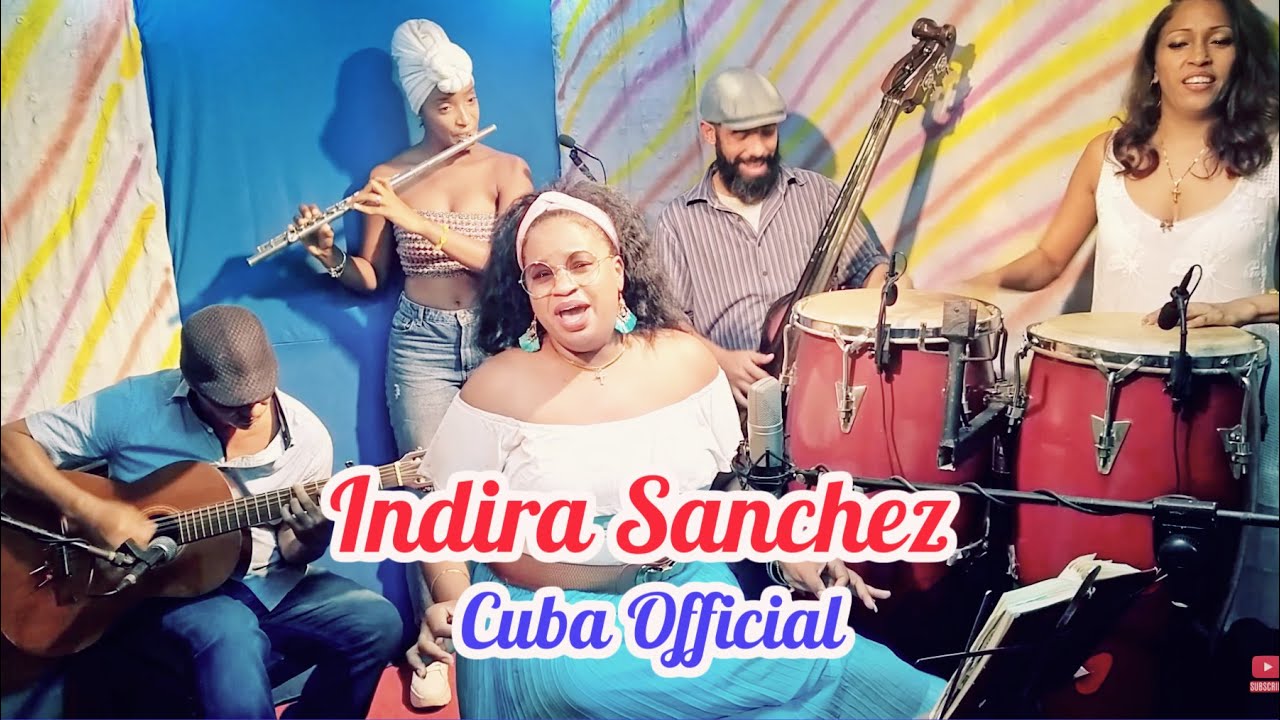 SON AL SON 🎤👩🏾 César Portillo de la Luz - INDIRA SANCHEZ CUBA OFFICIAL