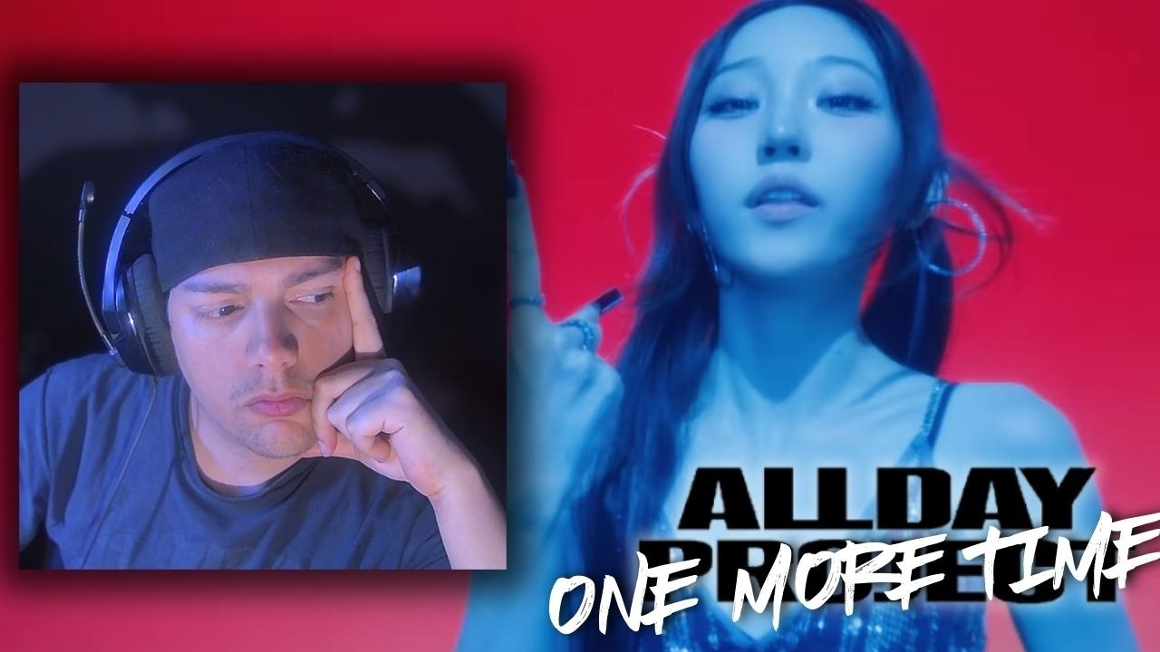 ALLDAY PROJECT – One More Time | Reacción sincera – 666partty
