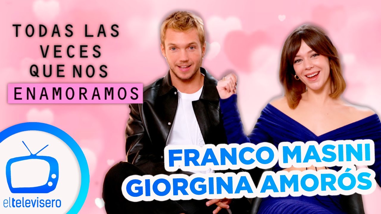 Franco Masini y Giorgina Amorós en 'Todas las veces que nos enamoramos': "A veces te enamoras y..."