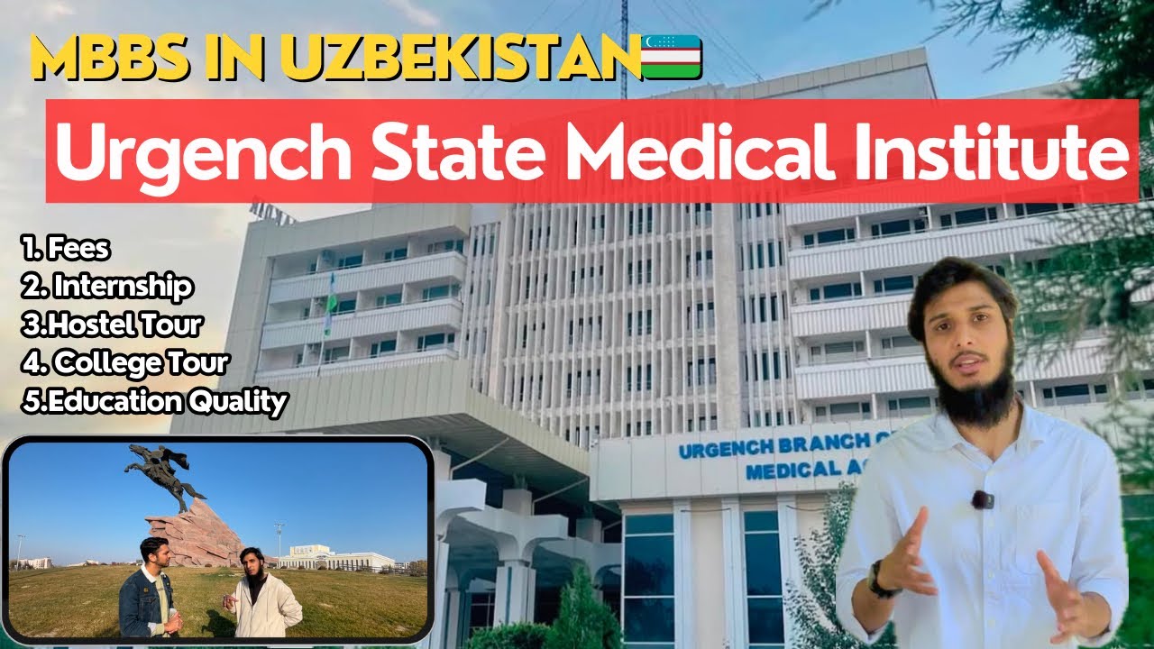 Urgench State Medical Institute | MBBS In Uzbekistan | TMA Urgench | Hostel | MBBS In Uzbekistan