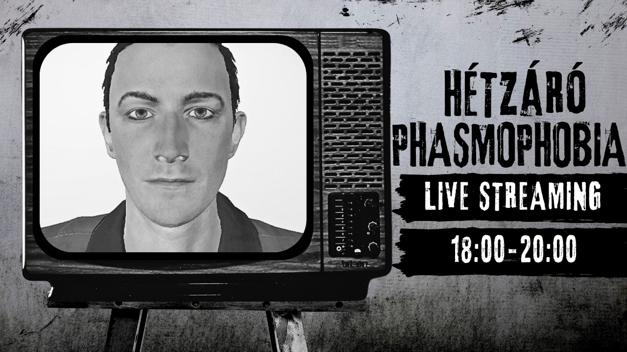 Hétzáró Phasmophobia