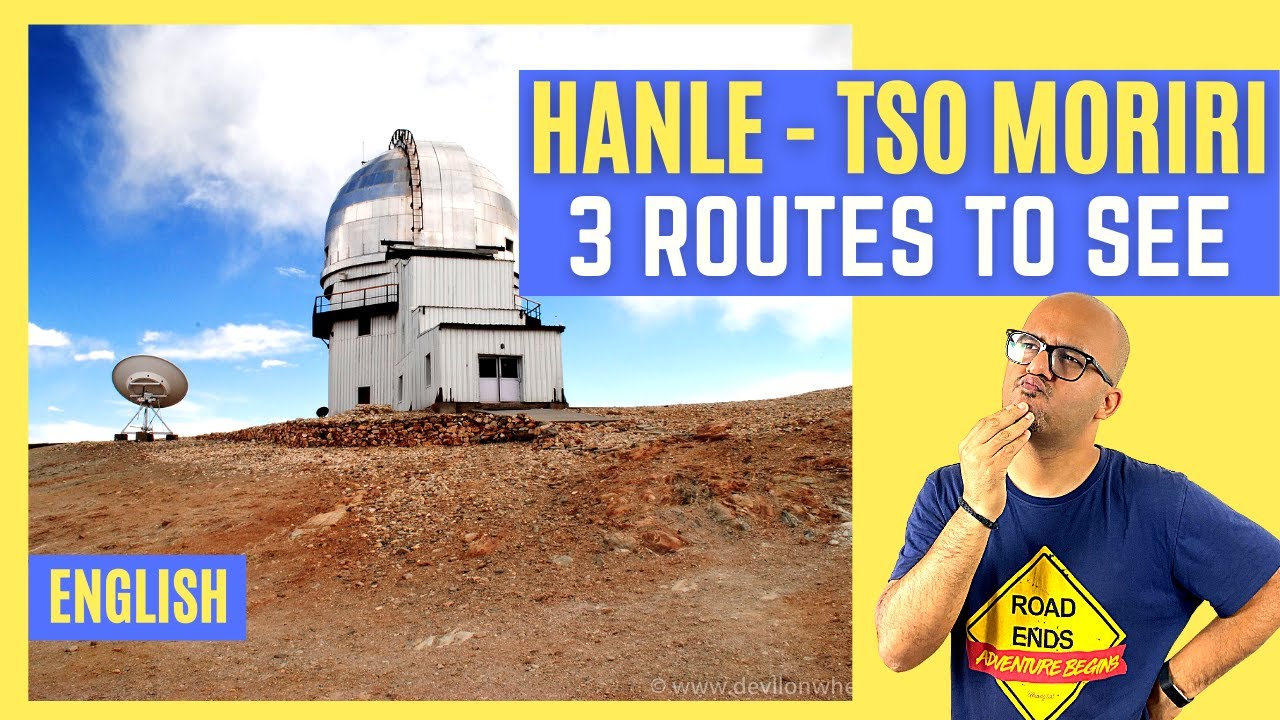 Q63. How to travel from Hanle to Tso Moriri Lake - 3 Unknown Routes to Explore? [Chumur, Kyon Tso]