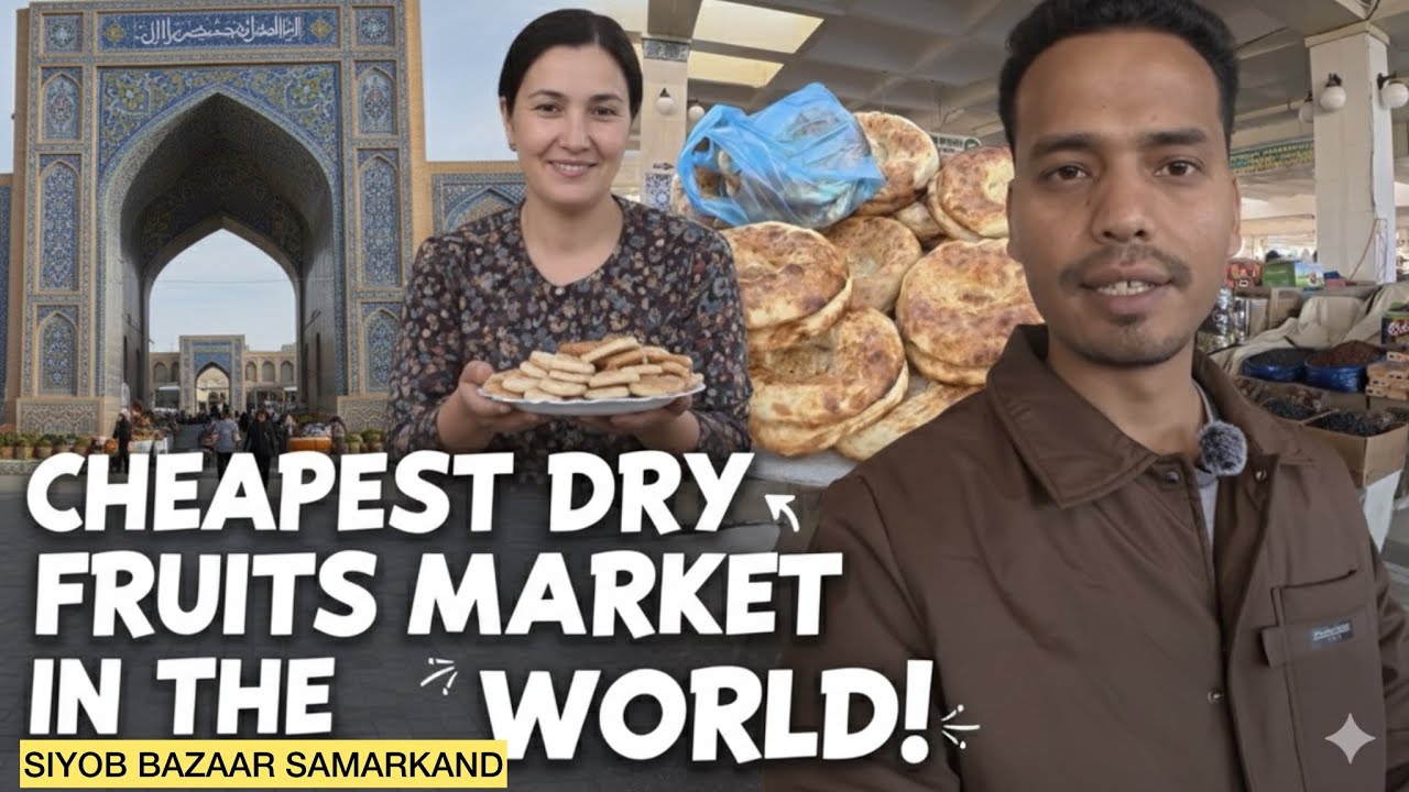 CHEAP DRY FRUITS | SIYOB BAZAAR SAMARKAND