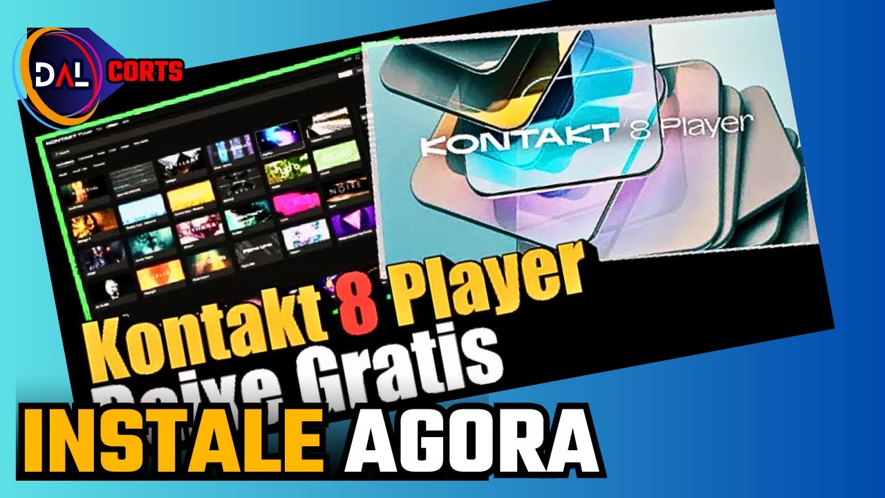 KONTAKT 8 PLAYER COMO INSTALAR TUTORIAL RAPIDO E MUITO FACIL (CORTS)