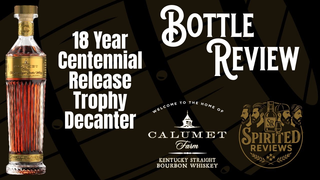 Bottle Review: Calumet 18 Year Centennial Trophy Decanter Bourbon