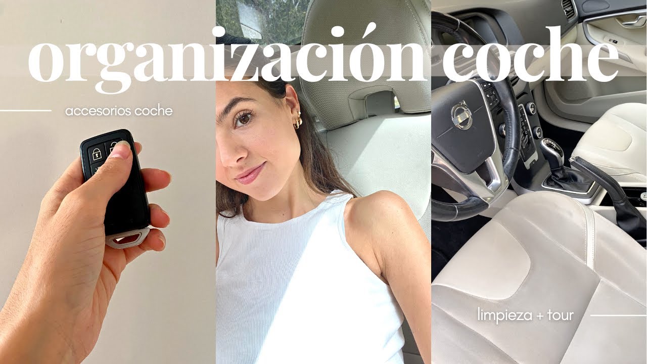 ORGANIZACIÓN Y LIMPIEZA DE MI COCHE ✨ + Accesorios para el Coche Favoritos | Maria Llagunes