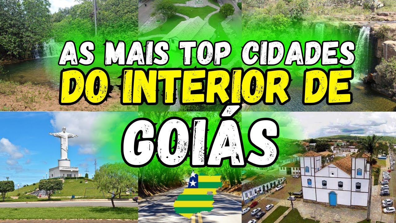TOP 15 MELHORES CIDADES DO INTERIOR DE GOIÁS PARA MORAR - GOIÁS