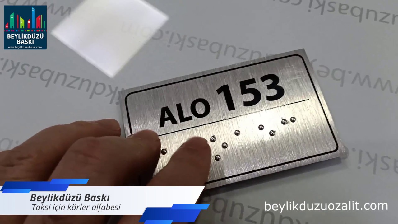 Taksiler i&ccedil;in k&ouml;rler alfabesi &uuml;retimi, Braille alfabesi, kabartma harf tabela, taksi tabelası