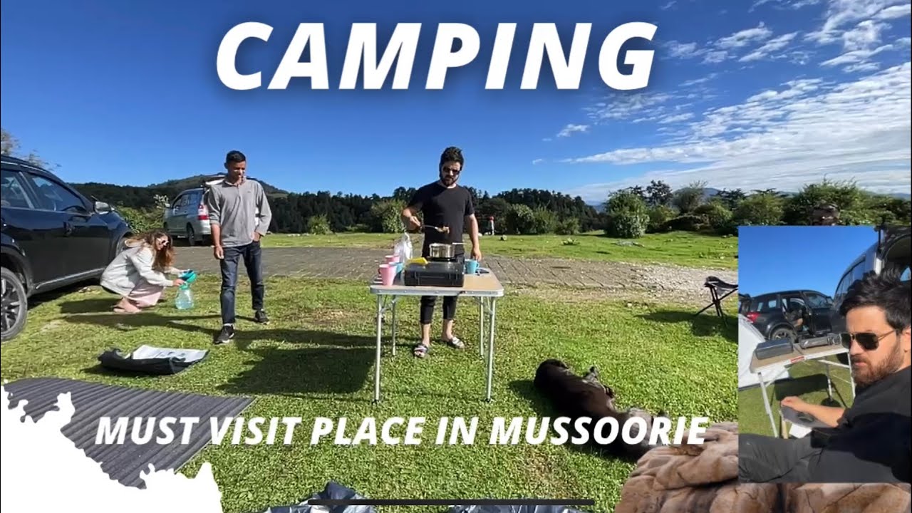 #VLOG-11: CAMPING@ GEORGE EVEREST, MUSSOORIE WITH BEST COMPANY