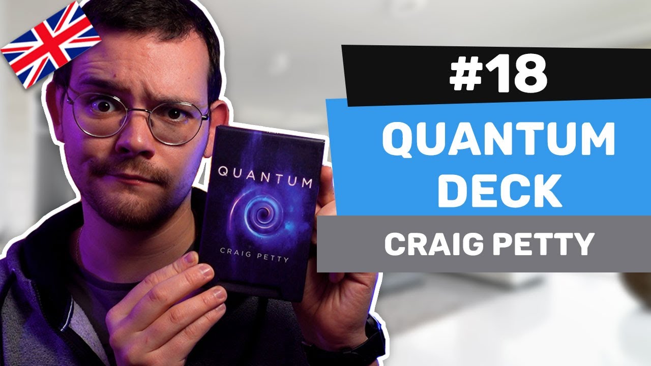 Alexis' Reviews #18 - Quantum Deck by Craig Petty
