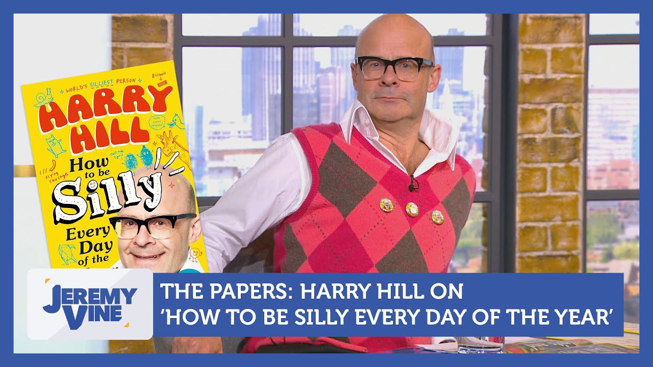 Газеты: Гарри Хилл о том, как «дурачиться каждый день в году» | Джереми Вайн