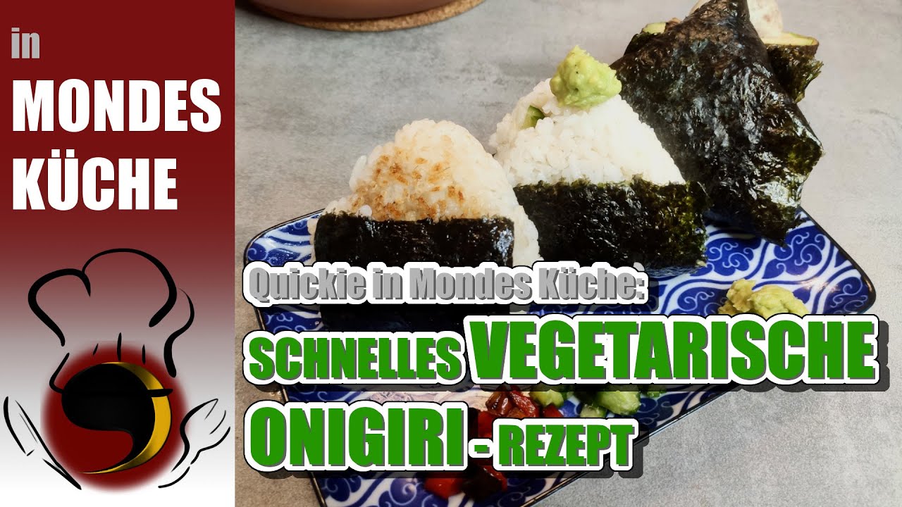 🍙 ONIGIRI 🍣! Vegetarisch - glutenfrei |Quickie In Mondes Küche