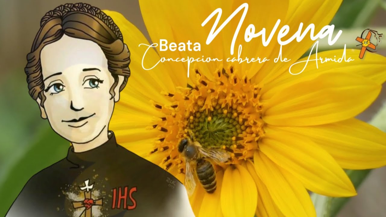 Novena a la Beata Concepción Cabrera de Armida - Día 2.