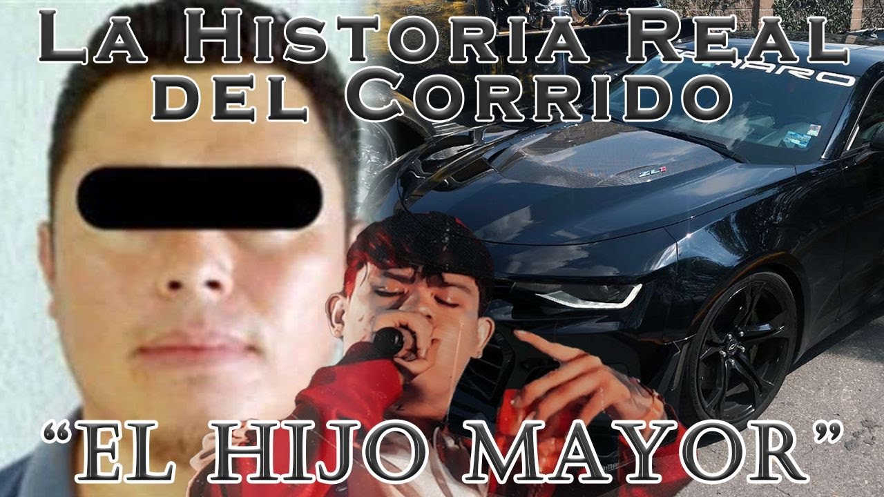 &iquest;Qui&eacute;n fue El Hijo Mayor? - La Historia Real del Corrido