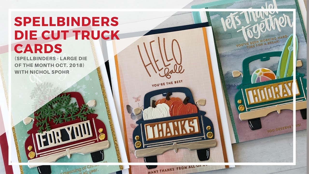 Spellbinders Large Die of the Month October 2018 (Truck Cards)