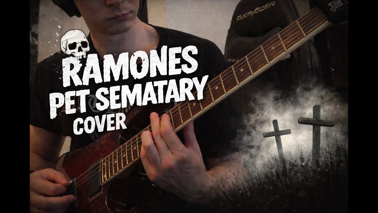 Ramones - Pet Sematery Cover