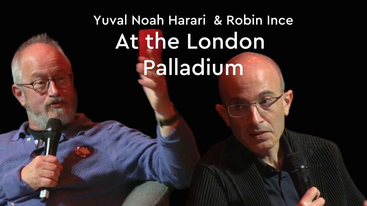 Yuval Noah Harari & Robin Ince at the London Palladium | AI, Truth & Human Society