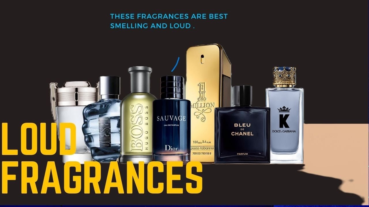 LOUD PROJECTING FRAGRANCES
