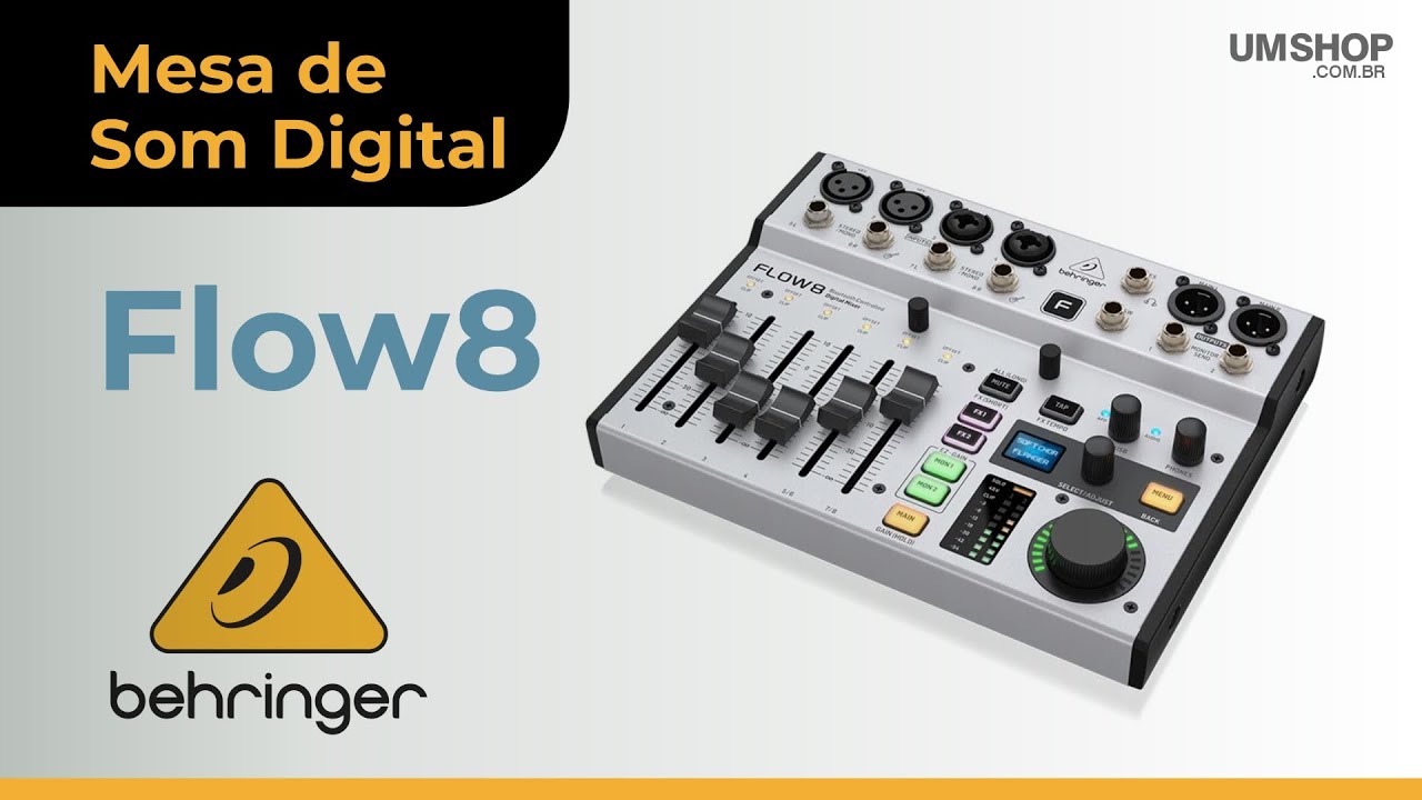 MESA DE SOM DIGITAL BEHRINGER FLOW8 8 CANAIS COM BLUETOOTH | UNBOXING | UMSHOP