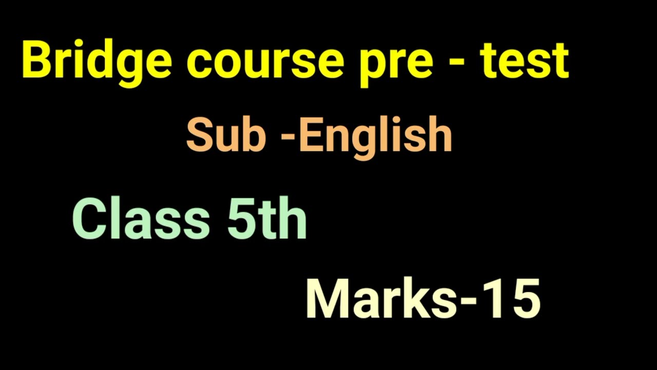 bridge course pretest 2022#sub -English #class 5th#anand tutorial