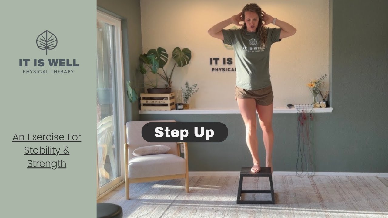 Step Up - Quadriceps Focused - Tall Posture Focused