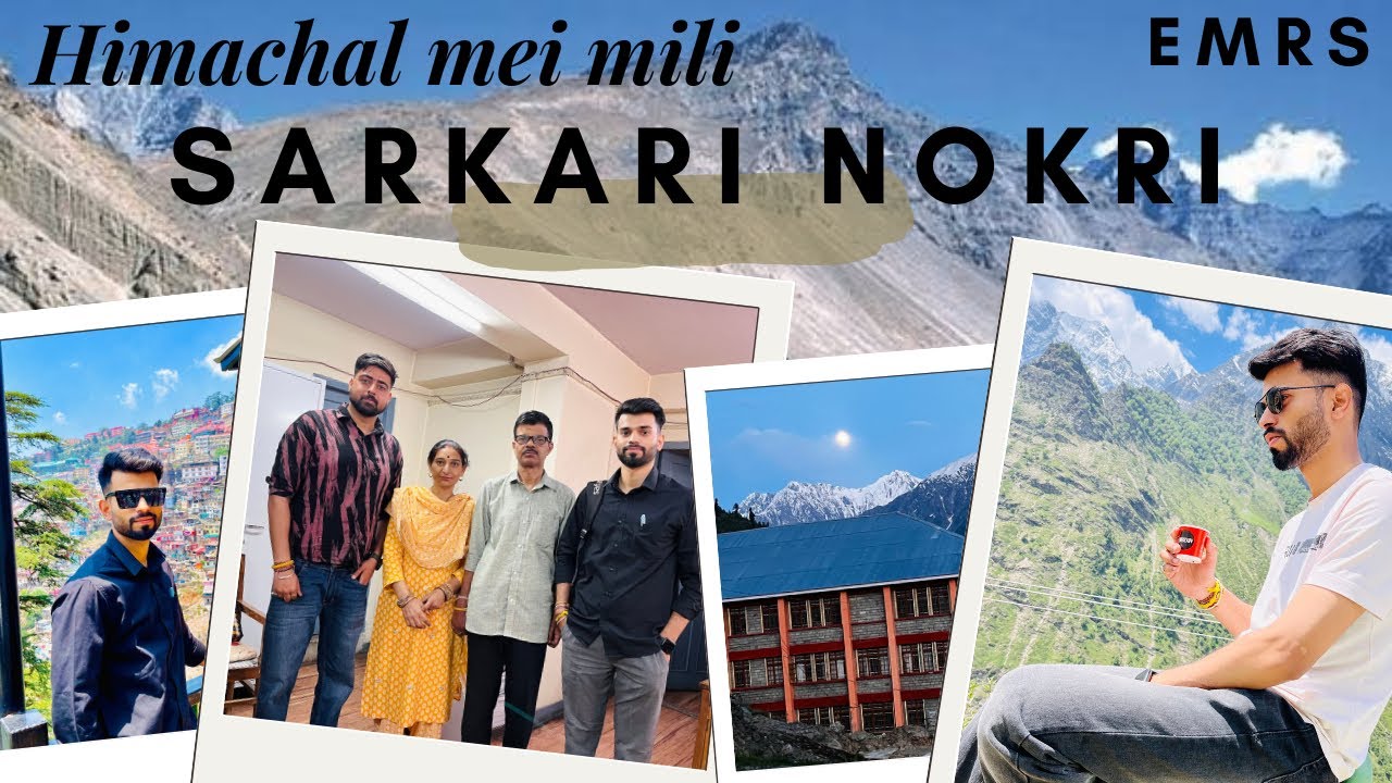 Vlog- 3 |Aisi hoti hai ‘Sarkari nokri’😳 EMRS Lahaul experience #emrsjoiningletter #himachalpradesh
