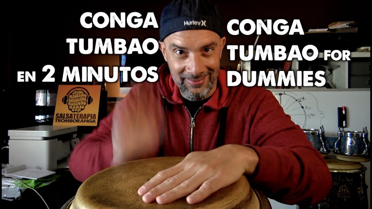 Tumbao Conga en 2 Minutos for Dummies - Aprende conga básico - for begginers