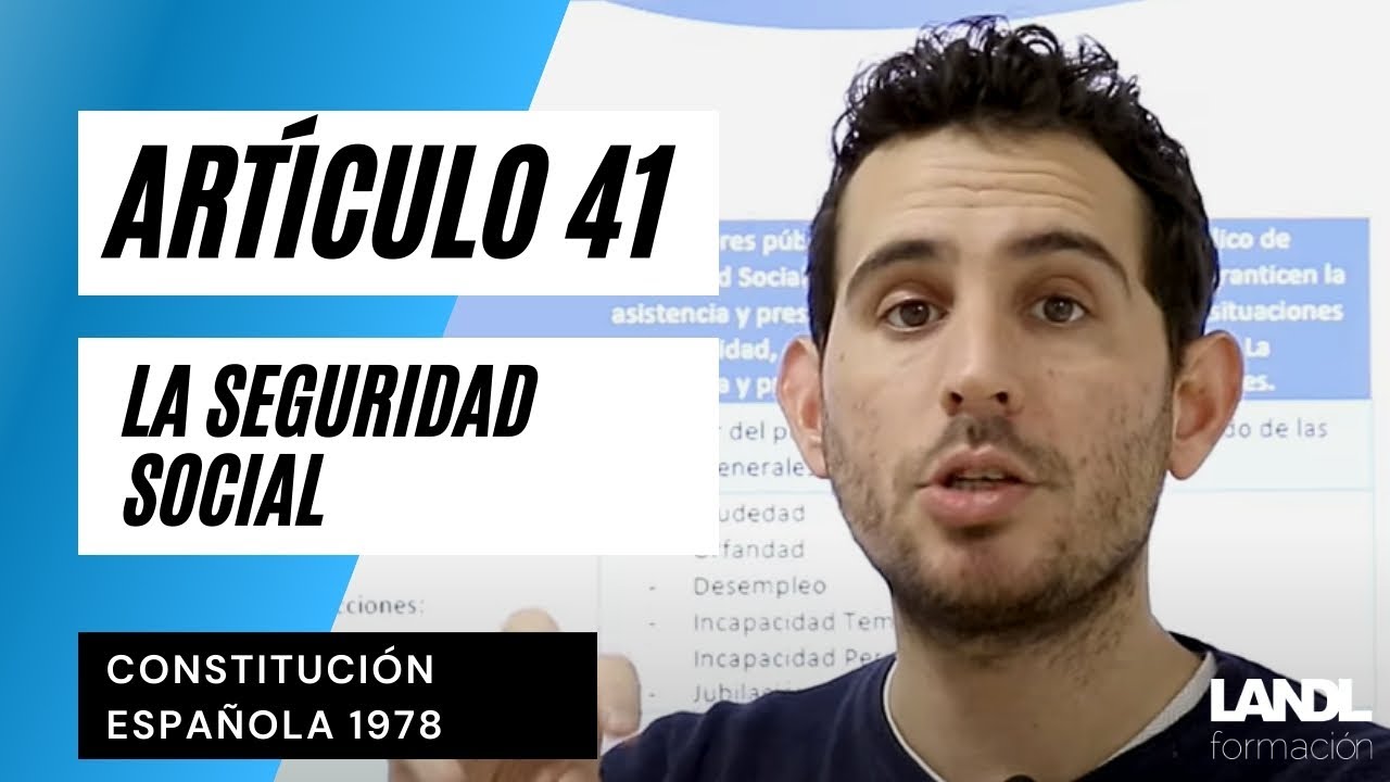 Artículo 41 Constitución Española. La Seguridad Social.