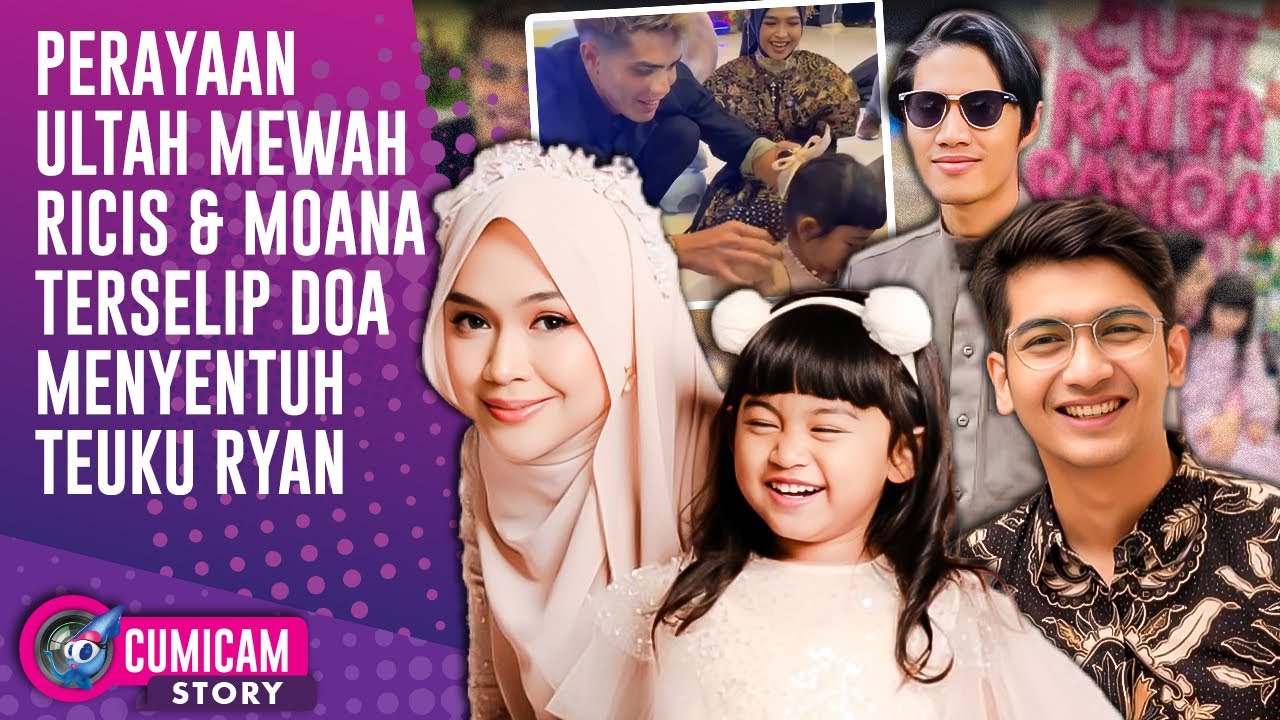 Perayaan Mewah Ultah Ria Ricis & Moana, Ucapan Dan Doa Teuku Ryan Jadi Sorotan | CUMISTORY