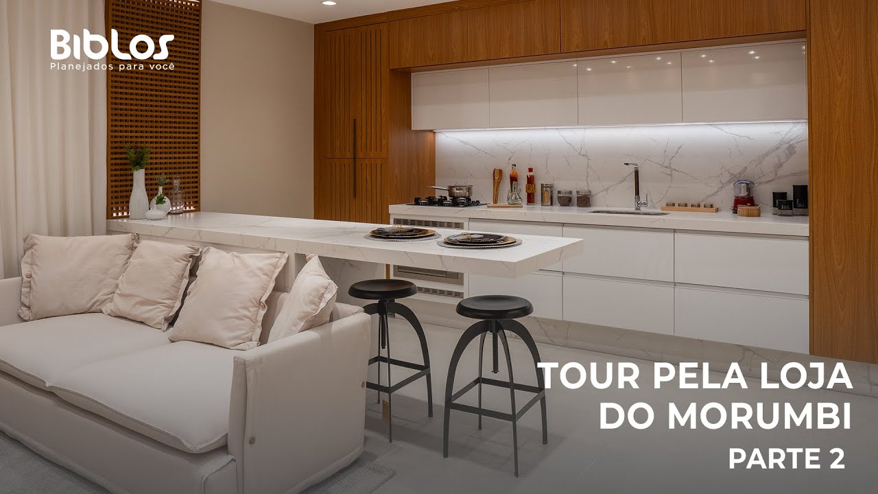 Tour pela Loja do Morumbi   Parte 2   Biblos Planejados
