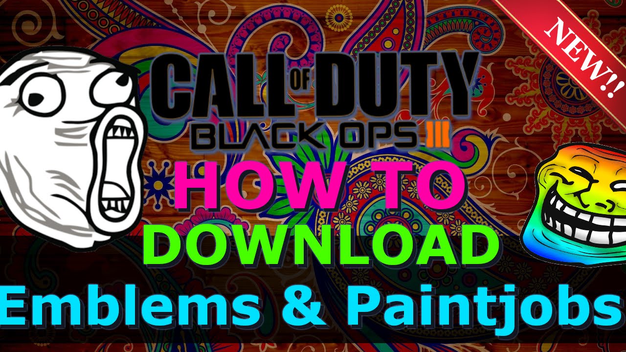 Call Of Duty Black Ops 3: How To Download Emblems & Paintjobs GLITCH