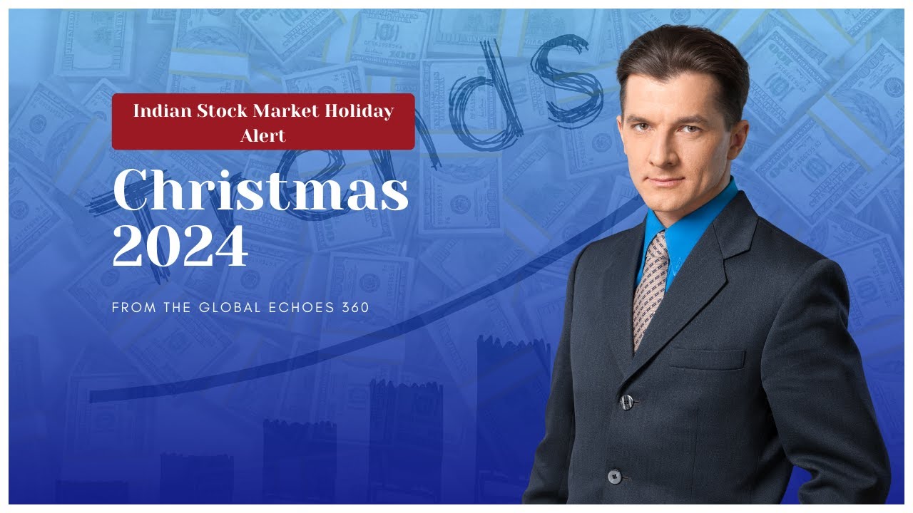 Indian Stock Market Holiday Alert: Christmas 2024