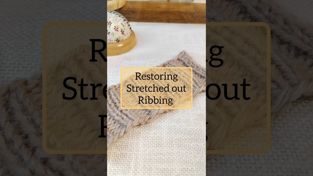 Restoring overblocked ribbing #knitting #knittingtips
