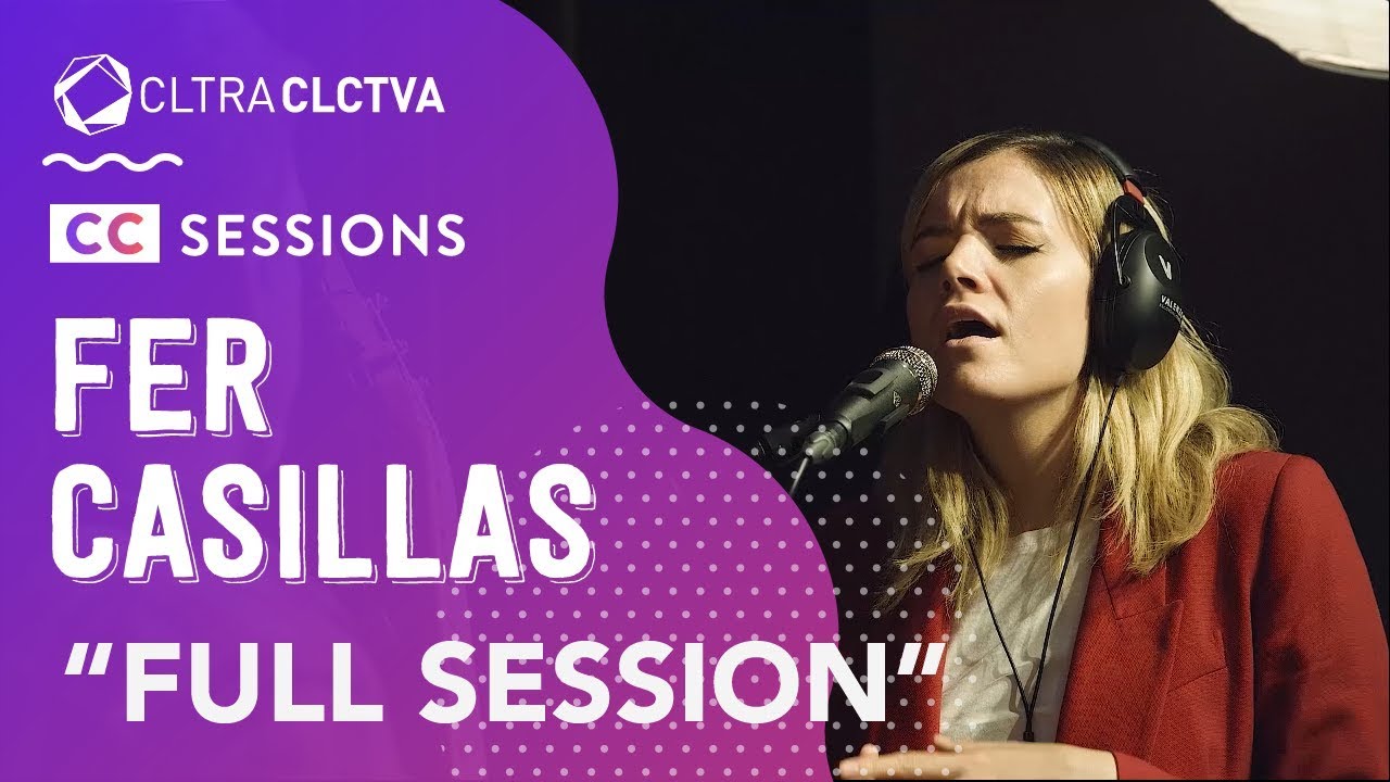 Fer Casillas - Full Session | CC SESSIONS | Cultura Colectiva