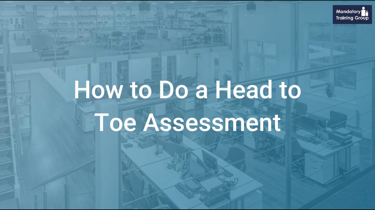 How to Do a Head to Toe Assessment | First Aid Training Courses
