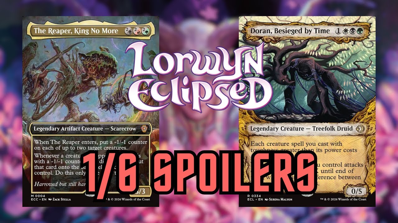 Lorwyn Eclipsed 1/6 Spoilers - New Reaper King Commander, Toughness Matters, Ajani Returns!!!!!
